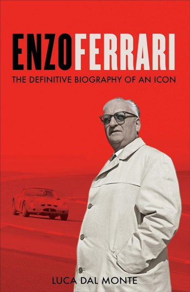 Enzo Ferrari — The definitive biography of an icon